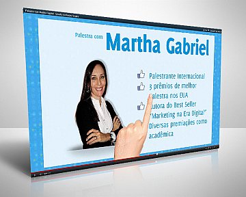 Criação de VT de 35 segundos para divulgação do evento "Palestra com Martha Gabriel - Gestão de Redes Sociais"